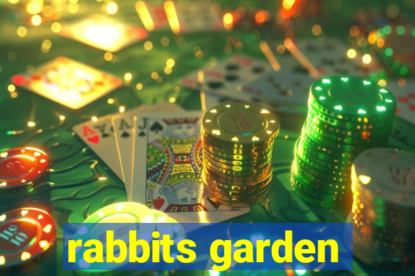 rabbits garden