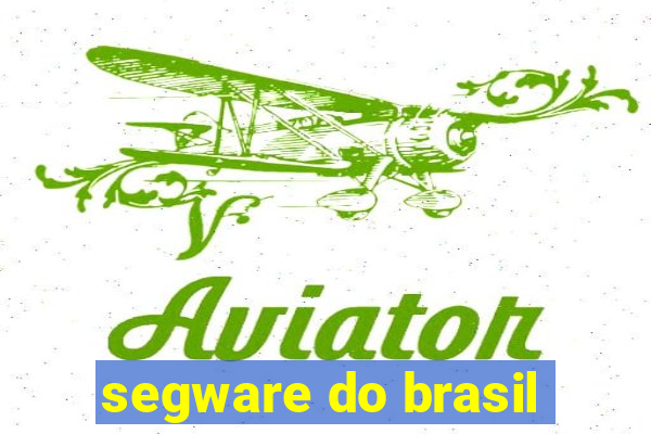 segware do brasil