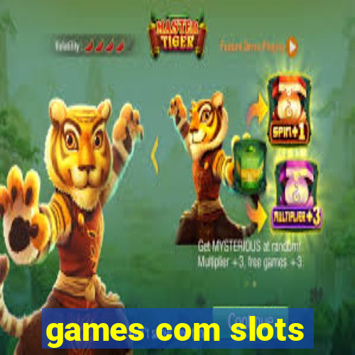 games com slots