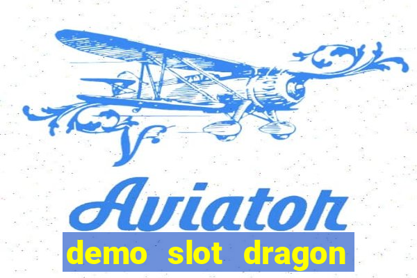 demo slot dragon tiger luck