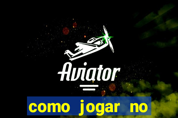 como jogar no betano e ganhar dinheiro