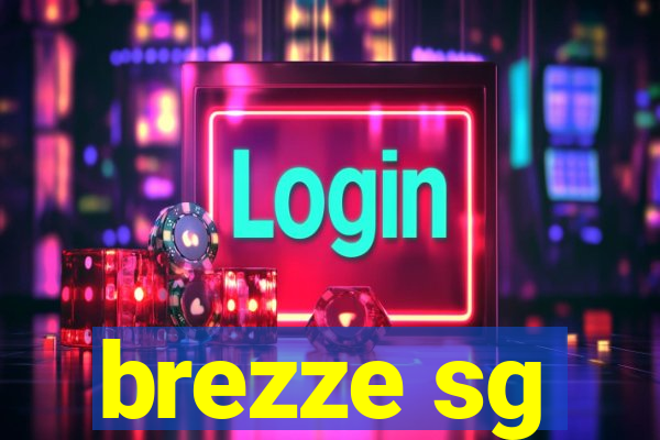 brezze sg