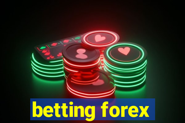 betting forex