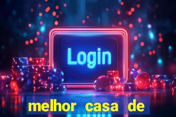 melhor casa de aposta para jogar fortune tiger