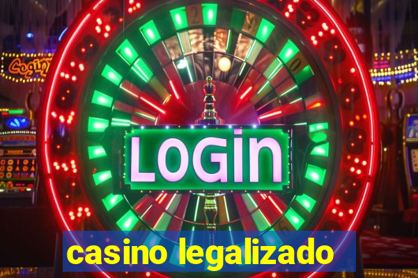 casino legalizado