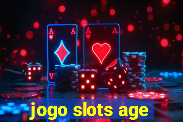 jogo slots age