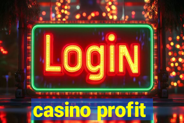 casino profit