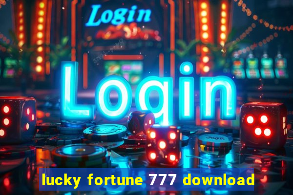 lucky fortune 777 download