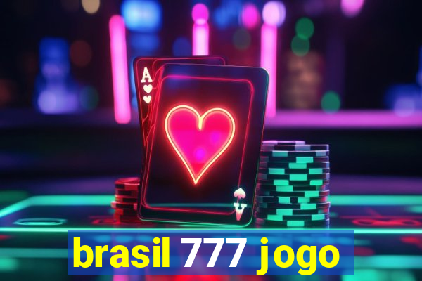 brasil 777 jogo