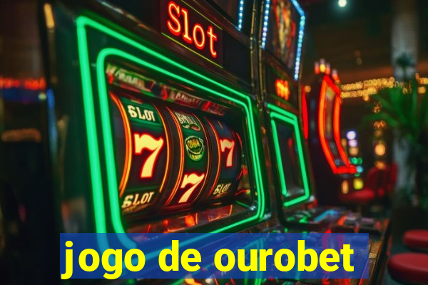 jogo de ourobet