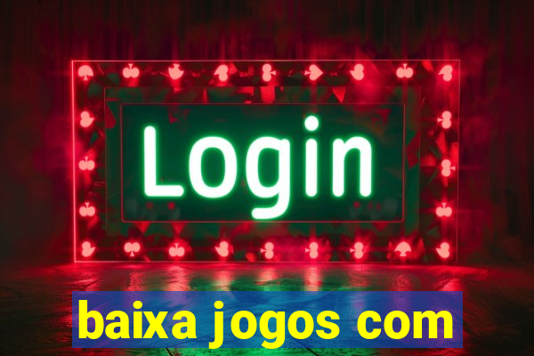 baixa jogos com