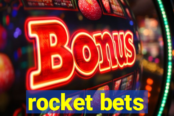 rocket bets