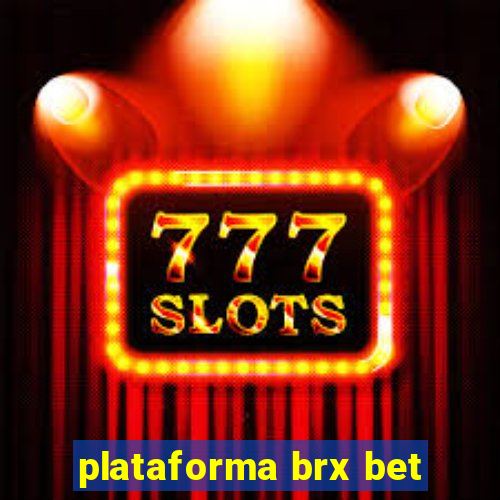 plataforma brx bet