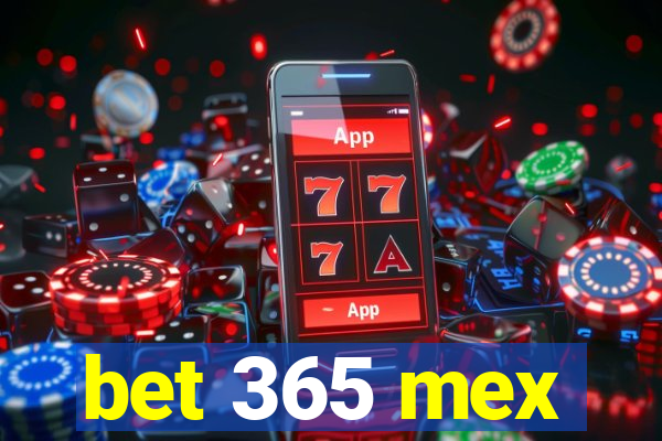 bet 365 mex