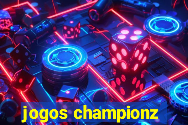 jogos championz