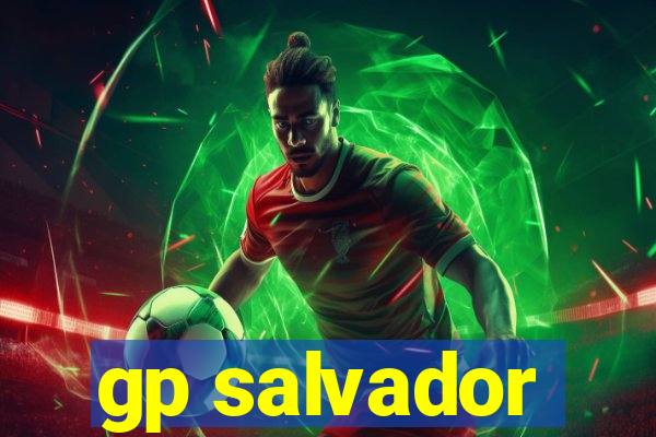 gp salvador