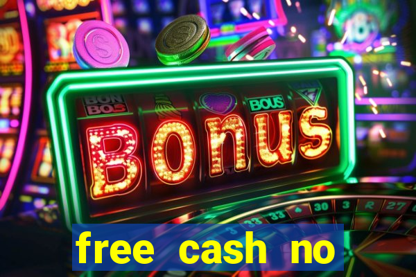 free cash no deposit casino