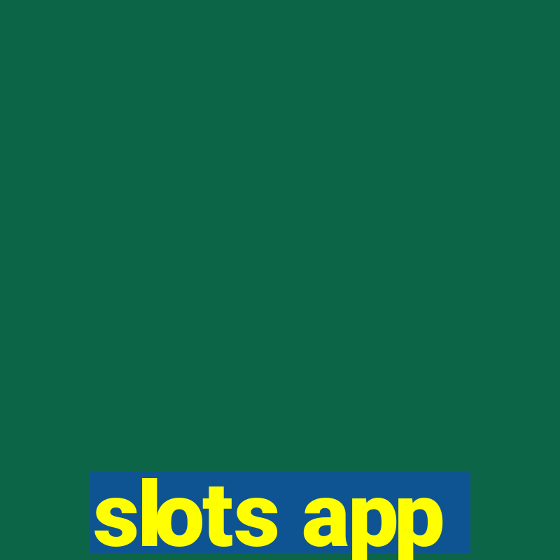 slots app