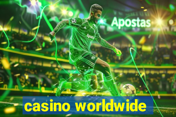 casino worldwide