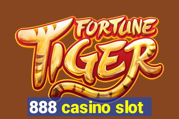 888 casino slot