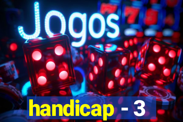 handicap - 3