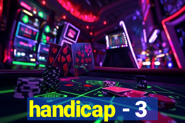 handicap - 3