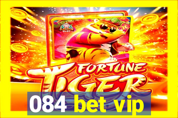 084 bet vip