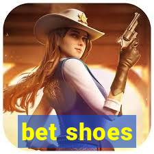 bet shoes