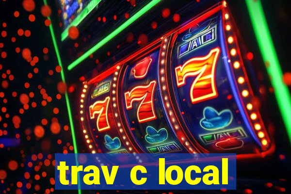 trav c local