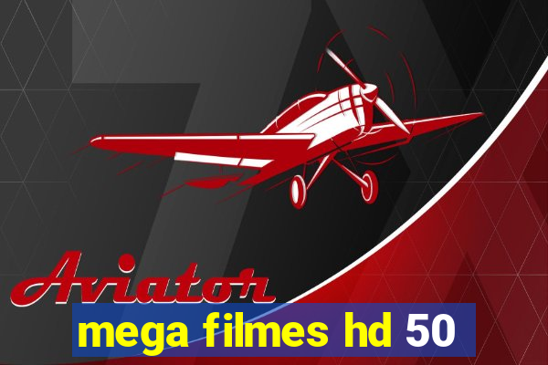 mega filmes hd 50