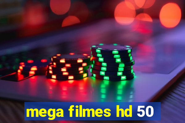 mega filmes hd 50