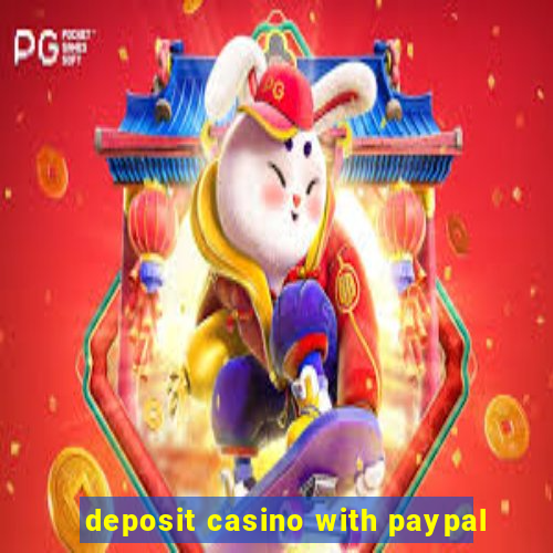 deposit casino with paypal