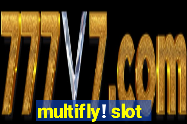 multifly! slot