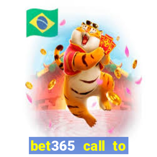 bet365 call to place a bet