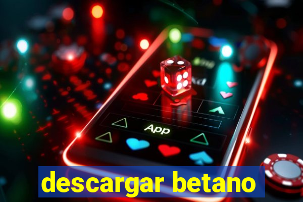 descargar betano