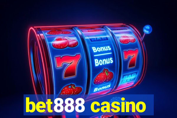 bet888 casino