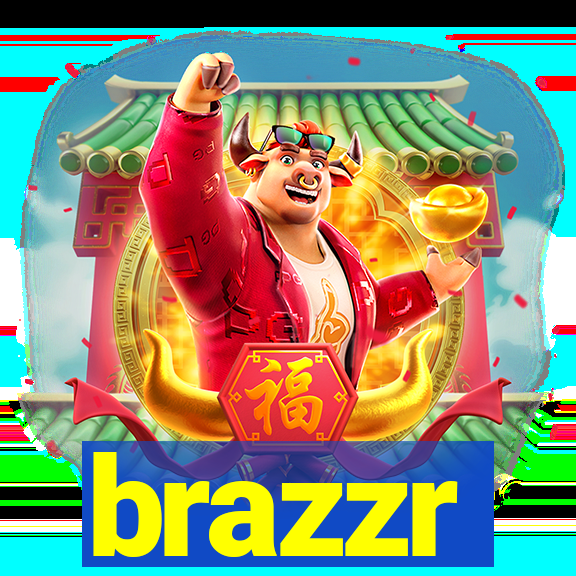 brazzr