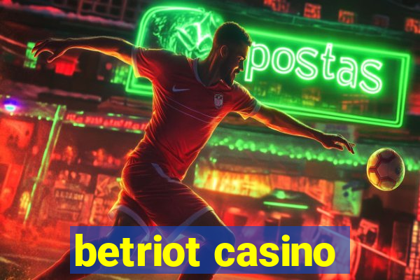 betriot casino