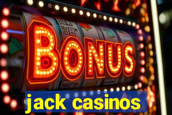 jack casinos