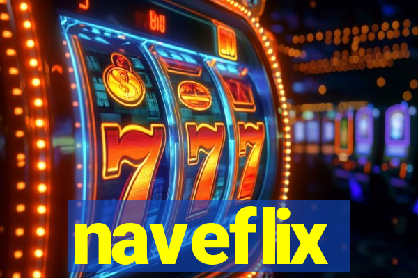 naveflix