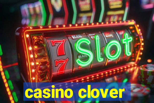 casino clover