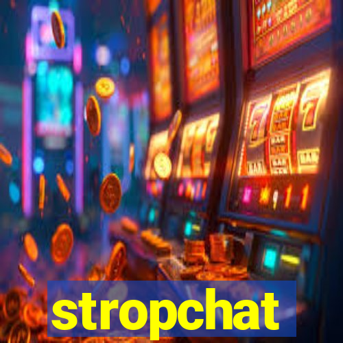 stropchat