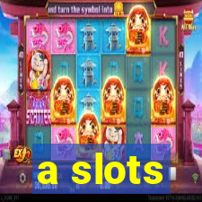 a slots