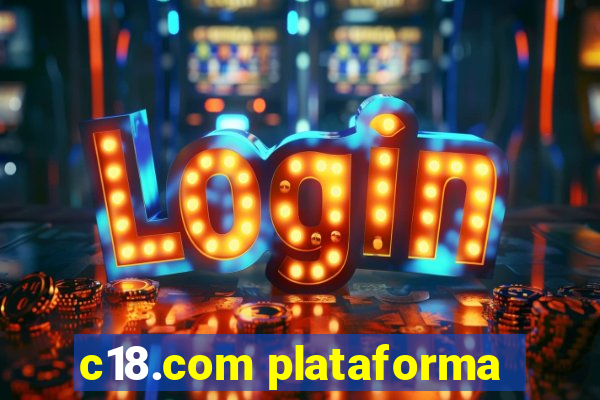 c18.com plataforma