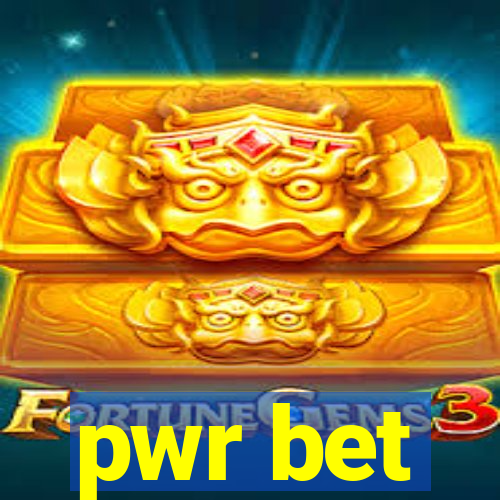 pwr bet