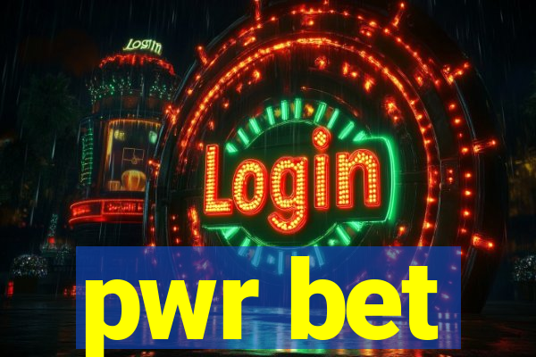 pwr bet