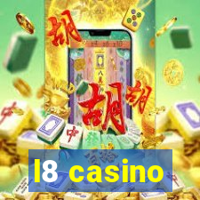 l8 casino