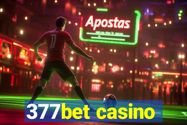 377bet casino