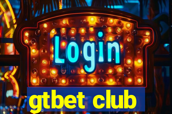 gtbet club