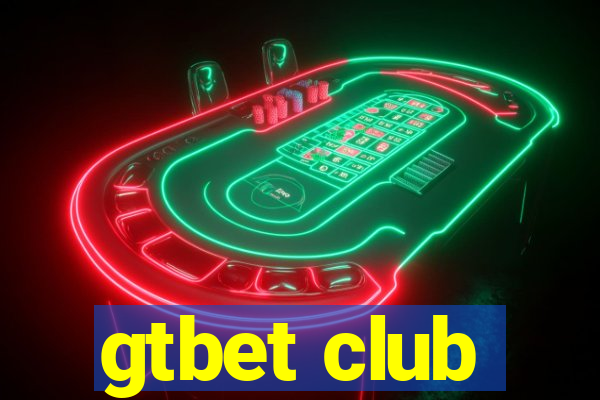 gtbet club